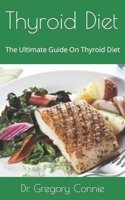 Thyroid Diet: The Ultimate Guide On Thyroid Diet null Book Cover