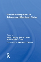Rural Development in Taiwan and Mainland China (Westview Special Studies in Social, Political, and Economic Development) 0367301741 Book Cover
