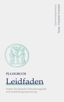 PJ Logbuch: Leidfaden f?r das Praktische Jahr 3755713314 Book Cover