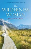 The Wilderness Woman 1498475515 Book Cover
