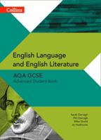 Collins AQA GCSE English Language and English Literature — AQA GCSE English Language and English Literature: Advanced Student Book 0007596804 Book Cover