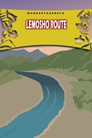 Wandertagebuch: Lemosho Route: Wandertagebuch: Lemosho Route. Ein Logbuch zum Pilgern und Wandern mit vorgefertigten Seiten und viel Platz für deine ... oder als Abschiedsgeschenk (German Edition) 1695282256 Book Cover