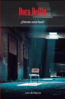 Dora Delf�n - Detective underground: �D�nde est� Ra�l? 1086133757 Book Cover