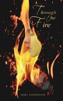 Through The Fire 1951302494 Book Cover