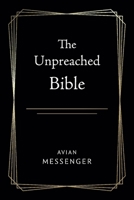 The Unpreached Bible null Book Cover