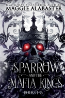 Sparrow and the Mafia Kings Complete Collection 1763506371 Book Cover