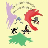 The Art Hat in Helen's Hat Shop with Miss. Witch Hat: Helen's Hat Shop 1548348953 Book Cover