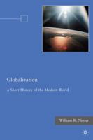 Globalization: A Short History of the Modern World 0230106919 Book Cover