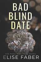 Bad Blind Date 1946140600 Book Cover