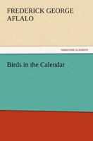 Birds in the Calendar 1499314442 Book Cover