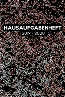 Hausaufgabenheft 2019 2020: Sch�lerkalender A5 Schulplaner f�r Sch�ler Jungen und M�dchen Klasse 1 bis 13 - 150 Seiten August 2019 bis Juli 2020 - Kalender f�r Hausaufgaben - Mikrokosmos Edition 1692593110 Book Cover