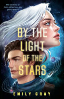 By the Light of the Stars (The Rings of Xerus) B0G7CF9WHD Book Cover