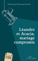 Léandre et Acacia, mariage compromis (En Scène) (French Edition) 2343168938 Book Cover