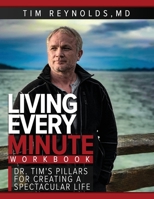 Living Every Minute - Workbook B08MND3W9G Book Cover