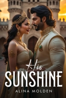 His Sunshine 1805109251 Book Cover