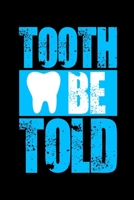 Funny Dentist Notebook 1661383556 Book Cover