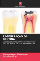 Regeneração Da Dentina (Portuguese Edition) 6208881617 Book Cover