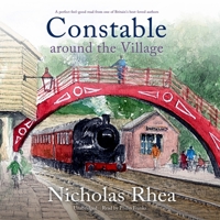 Constable Around the Village Lib/E 1789313708 Book Cover