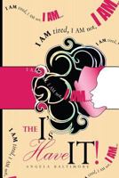 The I's Have It! 1947962159 Book Cover