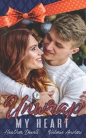 Unwrap My Heart 1713157357 Book Cover