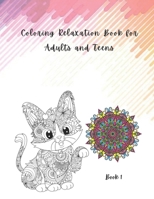 Coloring Relaxation Book for Adults and Teens.: Mandalas B0CWH357HK Book Cover