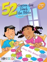52 GAMES THAT TEACH THE BIBLE (52 Ways) 0937282642 Book Cover