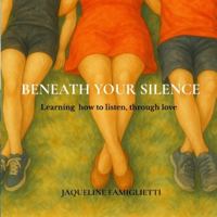 BENEATH YOUR SILENCE B0G2GW3TKJ Book Cover