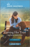 Earning Her Trust: An Uplifting Inspirational Romance 1335759239 Book Cover