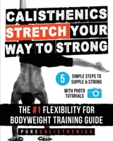 Stretch Your Way to Strong B0GQCV48CW Book Cover