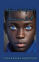 African Footprints American Soil 1088125719 Book Cover