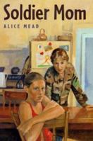Soldier Mom 0374400296 Book Cover