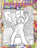 Psychedelic Coloring Book for Adults: A Trippy Psychedelic Coloring Book For Adults B08S2VKYH1 Book Cover