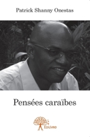 Pensées caraïbes (French Edition) 2332939954 Book Cover
