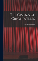 The Cinema of Orson Welles 1015199755 Book Cover
