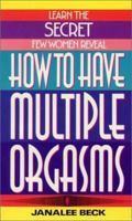 How to Have Multiple Orgasms 0380769387 Book Cover