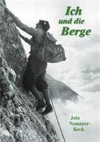 Ich und die Berge 3831128774 Book Cover