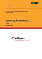 Die steuerliche Behandlung des Gewinnanteils eines Komplement�rs einer KGaA 3656709661 Book Cover
