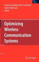 Optimizing Wireless Communication Systems 144190154X Book Cover