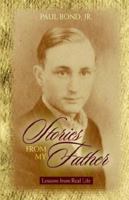 Stories From My Father 1579216595 Book Cover