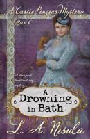 A Drowning in Bath B09LGLGQP9 Book Cover