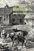 A Manuscript on Far West: Mormon History Series 1631185446 Book Cover