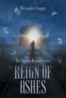 Reign of Ashes (The Sugilite Warrior) 1038366208 Book Cover
