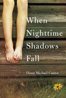 When Nighttime Shadows Fall: A Novel 1611178320 Book Cover