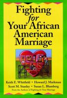 Fighting for Your African American Marriage 0787955515 Book Cover