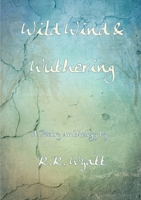 Wild Wind & Wuthering 0244325065 Book Cover
