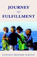 Journey to Fulfillment 141347117X Book Cover