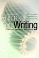 Forms of Writing: A Rhetoric, Handbook, and Reader 0132068508 Book Cover