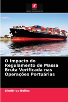 O Impacto do Regulamento de Massa Bruta Verificada nas Operações Portuárias 6204083120 Book Cover