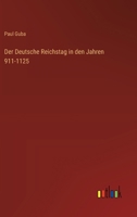 Der Deutsche Reichstag in den Jahren 911-1125 336864971X Book Cover