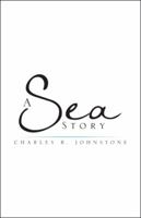 A Sea Story 1504360826 Book Cover